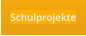 Schulprojekte